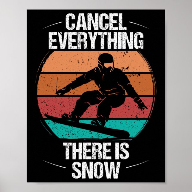 Poster Snowboard Retro Cancela Tudo O Que Há De Neve (Frente)