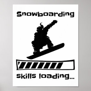 Poster Snowboard Skills Carregando Snowboard Engraçada