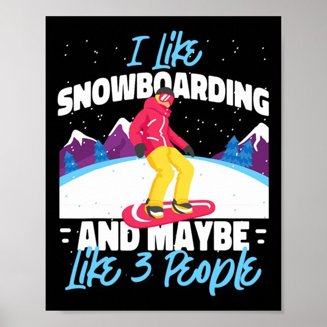 Poster Snowboard Snowboard Eu Gosto De Snowboard E Maio (Frente)