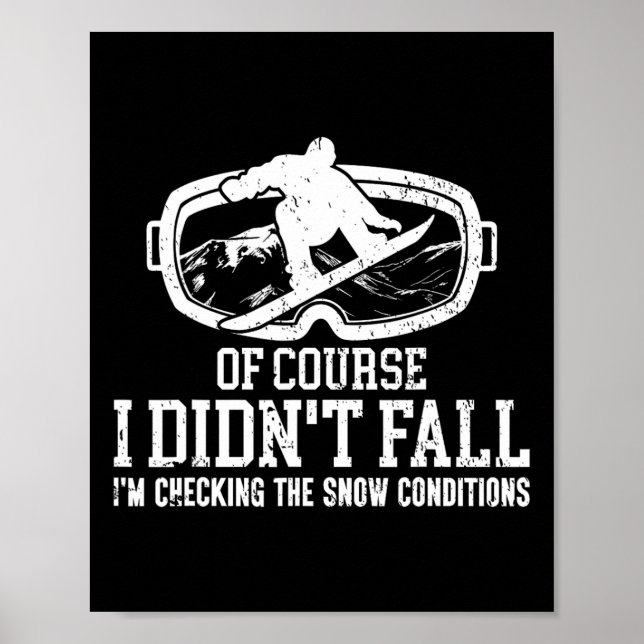 Poster Snowboard Snowboard Não Caí Estou a verificar (Frente)