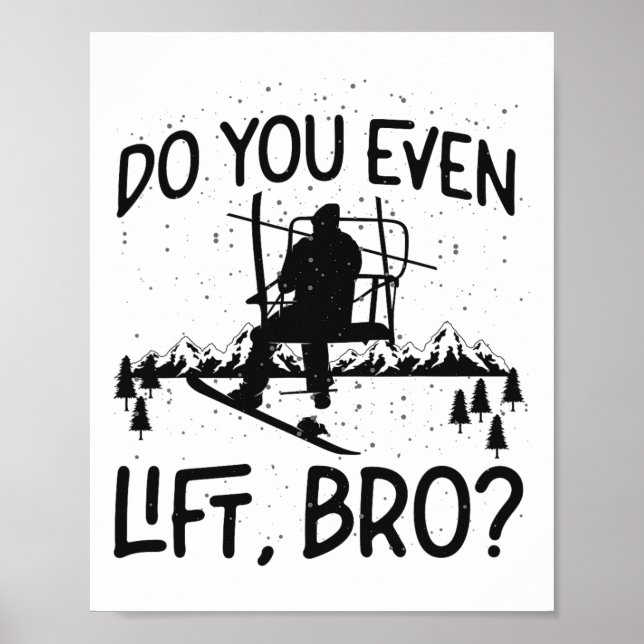 Poster Snowboard Snowboard Ski Levanta Você Até Levanta (Frente)