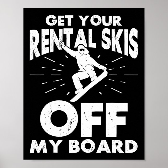Poster Snowboard Snowboard Tire O Seu Aluguel Do Meu (Frente)