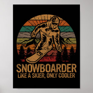 Poster Snowboarder Como Um Skier Apenas Um Snowboard De E