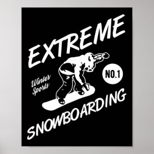 Poster Snowboarder Extreme Snowboard Winter Sports Sno