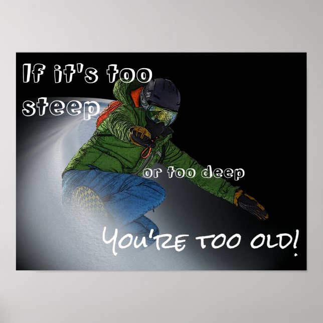 Poster Snowboarder - Se for muito forte (Frente)