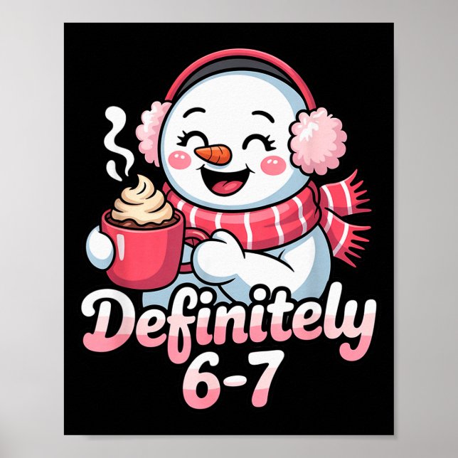 Poster Snowman 6 7 Six Seven Meme Christmas Women Men Kid (Frente)