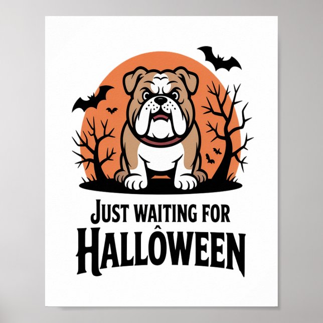 Poster Só esperando o cachorro de Halloween (Frente)