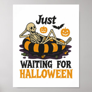 Poster Só Esperando O Esqueleto De Verão Spooky De Hallow