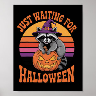 Poster Só Esperando Pelo Halloween Raccoon Pumpkin Witch