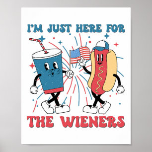 Poster Só estou aqui para o Wieners 4 de julho Engraçado