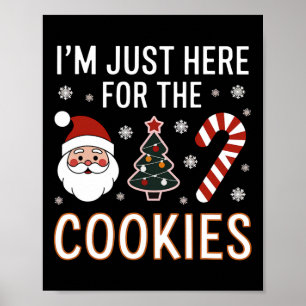 Poster Só estou aqui para os Cookies Engraçados Meme