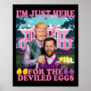 Poster Só estou aqui para os Ovos Devidos Engraçados Trum