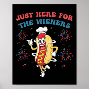Poster Só estou aqui para os Wieners Engraçados 4 de julh