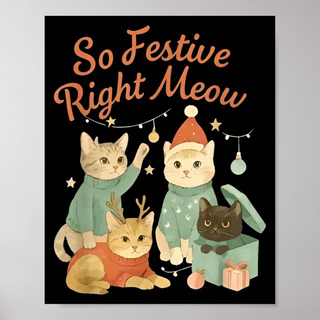 Poster So Festive Right Meow Funny Christmas Santa Cat  (Frente)