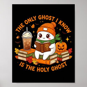 Poster Só o Espírito Santo é o Fantasma que Eu Conheço -