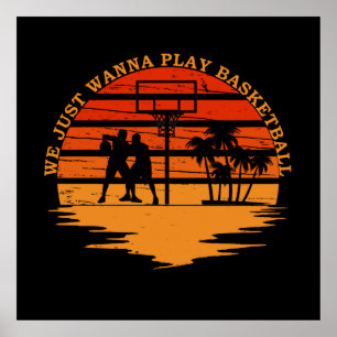 Poster só queremos jogar basquete