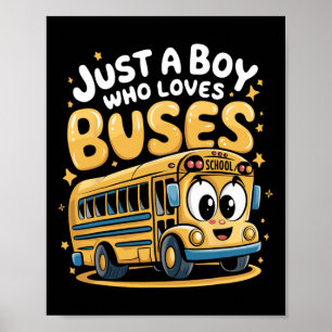Poster Só Um Menino Que Adora Ônibus, Meninos De Ônibus