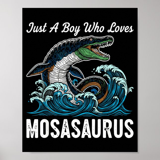 Poster Só um rapaz que ama Mosasaurus (Frente)