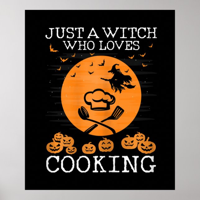 Poster Só uma bruxa que ama o cozinhar | Presente de cozi (Frente)