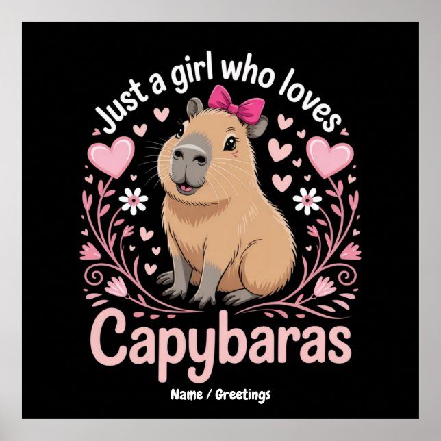 Poster Só uma garota que ama Capybaras Engraçado Presente (Frente)