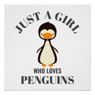 Póster Só uma garota que ama Pinguins
