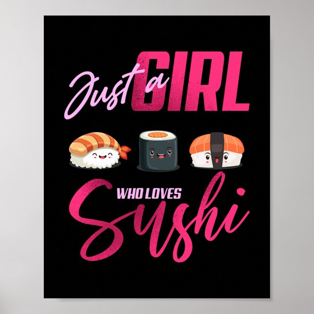 Poster Só uma garota que ama Sushi Engraçado japonês Kawa (Frente)