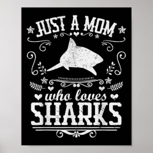 Poster Só Uma Mãe Que Adora Tubarões Engraçados Mamãe Cit