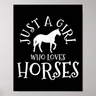 Poster Só Uma Menina Que Adora Cavalos Cavalos Andando De