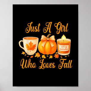 Poster Só Uma Menina Que Adora Pumpkin Fall Cozy Autumn