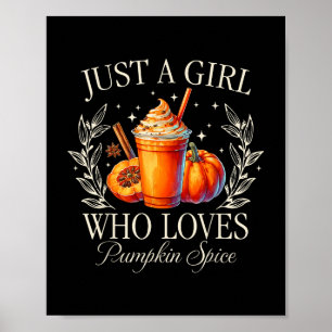 Poster Só Uma Menina Que Adora Pumpkin Spice Cai No Outon