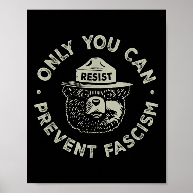 Poster Só Você Pode Impedir Que O Urso Fascismo Resista A (Frente)
