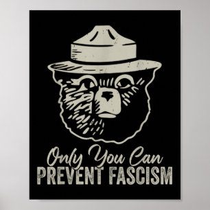 Poster Só Você Pode Impedir Que O Urso Fascismo Resista A