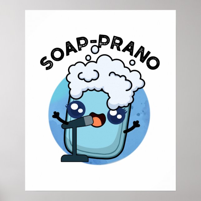 Poster Soap-prano Funny Soprano Soap Pun (Frente)