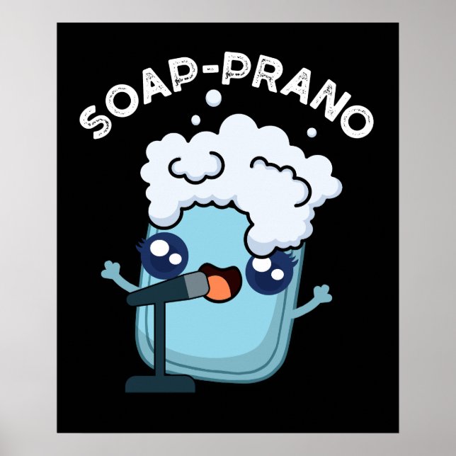 Poster Soap-prano Funny Soprano Soap Pun Dark BG (Frente)