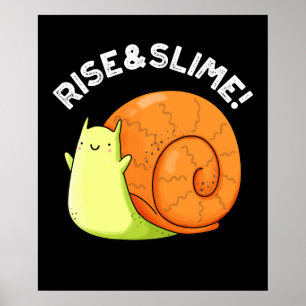 Poster Sobe E Slime Engraçado Engraçado Pun Escuro BG
