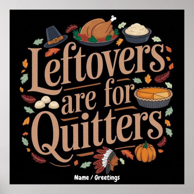 Poster Sobras São para Quem Desiste Funny Thanksgiving  (Frente)