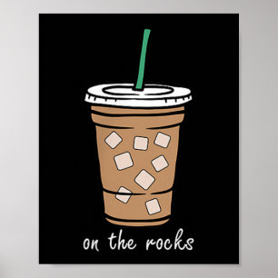 Poster Sobre O Bebendo De Verão De Café Forçado De Rochas