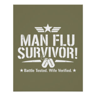 Póster Sobrevivente da Gripe Masculina – Testado na Batal