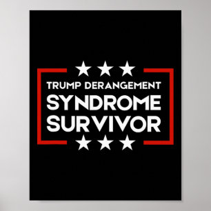 Poster Sobrevivente da Síndrome de Derangement Trump 1