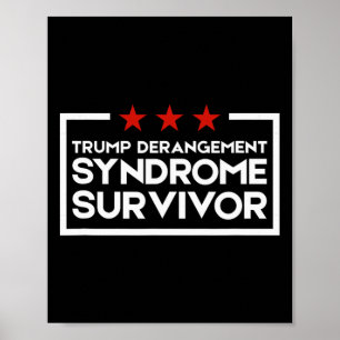 Poster Sobrevivente da Síndrome de Derangement Trump 1 