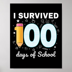 Poster Sobrevivi 100 Dias De Escola Alunos Professores 10