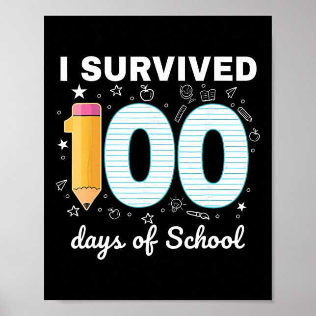 Poster Sobrevivi 100 Dias De Escola Alunos Professores 10 (Frente)