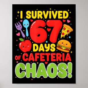Poster Sobrevivi 67 Dias De Caos Na Cafeteria 67 Meme Alm