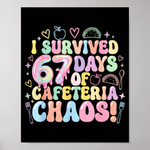 Poster Sobrevivi 67 Dias De Caos Na Cafeteria Senhora Do