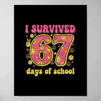 Poster Sobrevivi 67 Dias De Escola 100 Dias Seis Sete Br