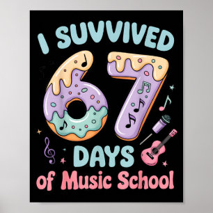 Poster Sobrevivi 67 Dias De Escola De Música 67 Meme Alun