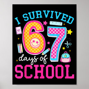 Poster Sobrevivi 67 Dias De Escola Meme Seis Sete Profess