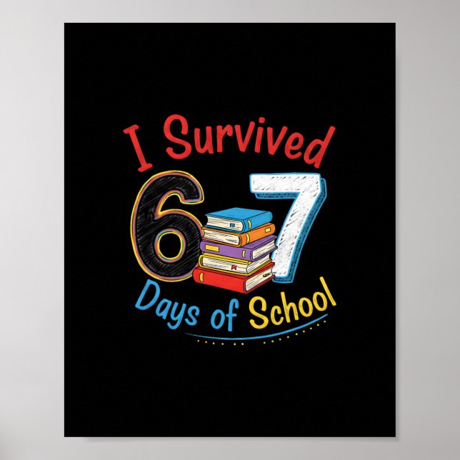 Poster Sobrevivi 67 Dias De Professores Alunos Seis (Frente)