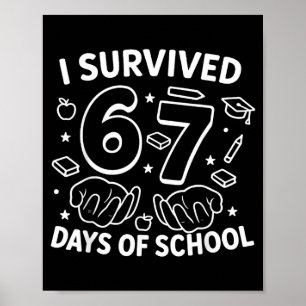 Poster Sobrevivi 67 Dias De Professores Alunos Seis