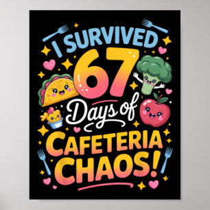 Poster Sobrevivi a 67 Dias de Caos na Cafeteria Humor do